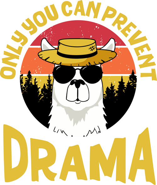 A220313-22-Only-You-Can-Prevent-Drama-Llama-SVG Poster Canvas Movie Film Print A