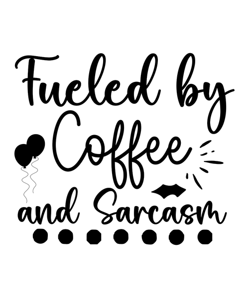 Fueled By Coffee And Sarcasm-01 (2) Poster Canvas Movie Film Print A0 A1 A2 A3 A