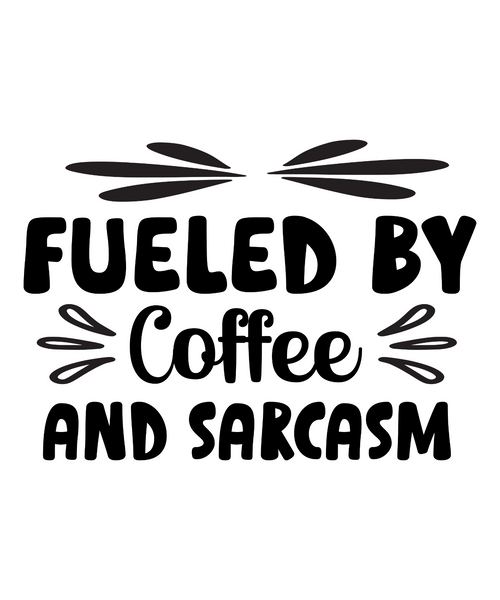 Fueled by Coffee and Sarcasm-01 (5) Poster Canvas Movie Film Print A0 A1 A2 A3 A