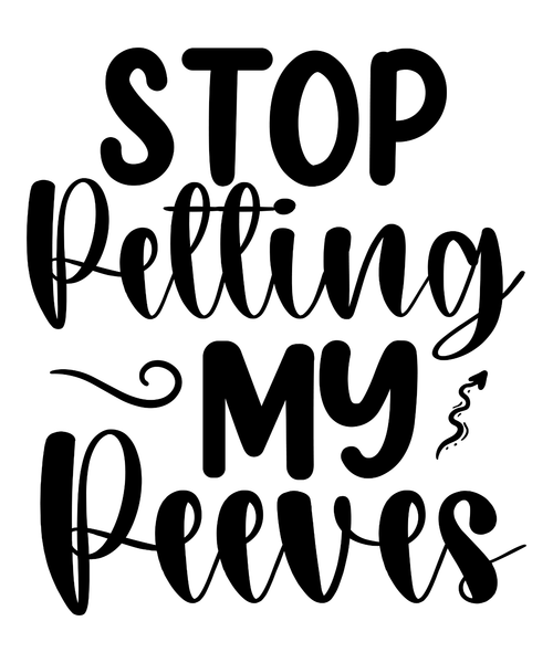 Stop Petting My Peeves-01 (13) Poster Canvas Movie Film Print A0 A1 A2 A3 A4 A5