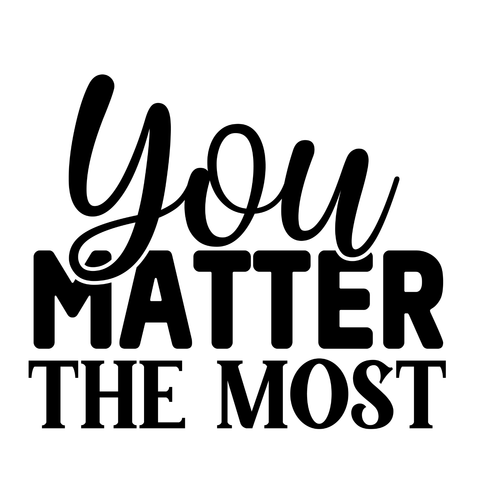you matter the most-01 Poster Canvas Movie Film Print A0 A1 A2 A3 A4 A5 A6 Art W