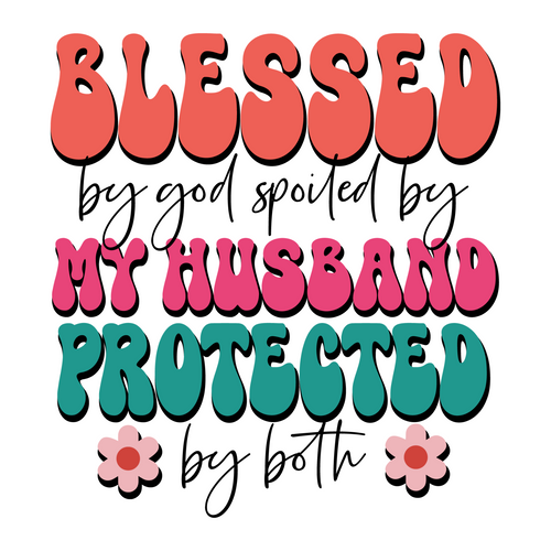 Blessed by god spoiled by my husband protected by both-01 (8) Poster Canvas Movi