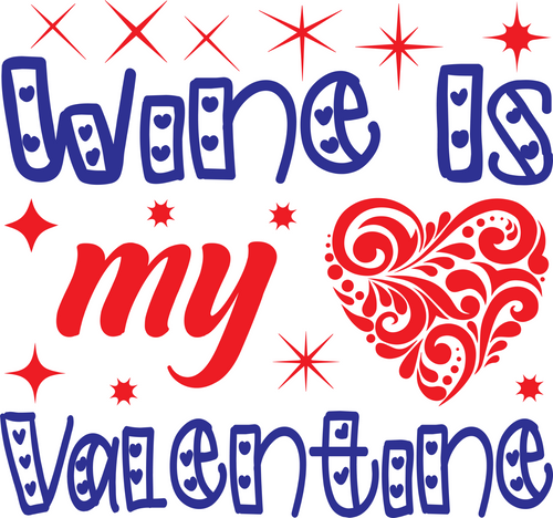 Wine Is My Valentine Poster Canvas Movie Film Print A0 A1 A2 A3 A4 A5 A6 Art Wal