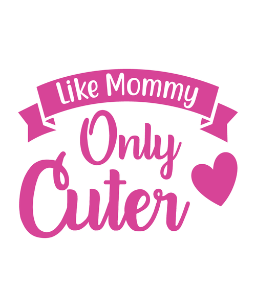 LIKE MOMMY ONLY CUTER 1-01 Poster Canvas Movie Film Print A0 A1 A2 A3 A4 A5 A6 A