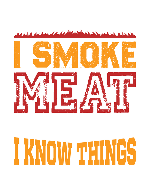 thats what i do i smoke meat and i know things Poster Canvas Movie Film Print A