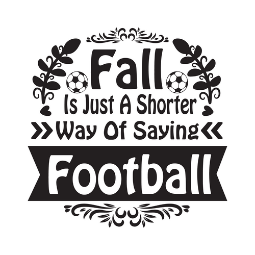 Fall Is Just A Shorter Way Of Saying Football-01 Personalized Poster Canvas Prin