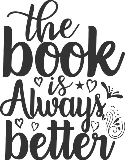 The book is always better Poster Canvas Movie Film Print A0 A1 A2 A3 A4 A5 A6 Ar