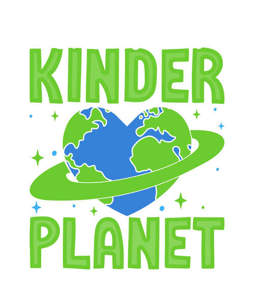 70.-Create-A-Kinder-Planet-be-kind-the-planet-be-kind-to-others-be-kind-to-yours