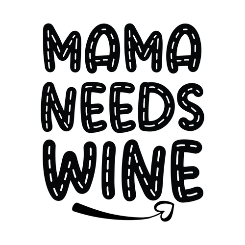 mama needs wine-01 Sarcastic Poster Canvas Print A0 A1 A2 A3 A4 A5 A6 Art Wall D