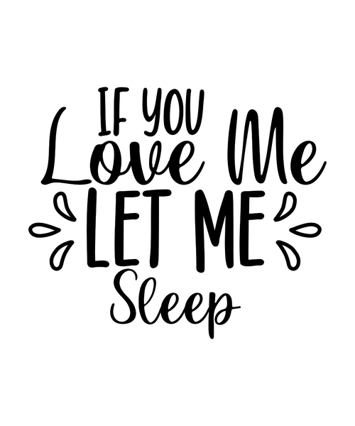 If You Love Me Let Me Sleep-01 (12) Poster Canvas Movie Film Print A0 A1 A2 A3 A