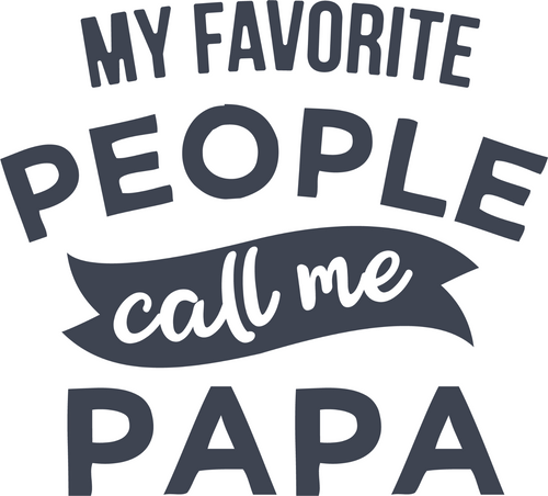 My favorite people call me papa 01 (2) Poster Canvas Movie Film Print A0 A1 A2 A