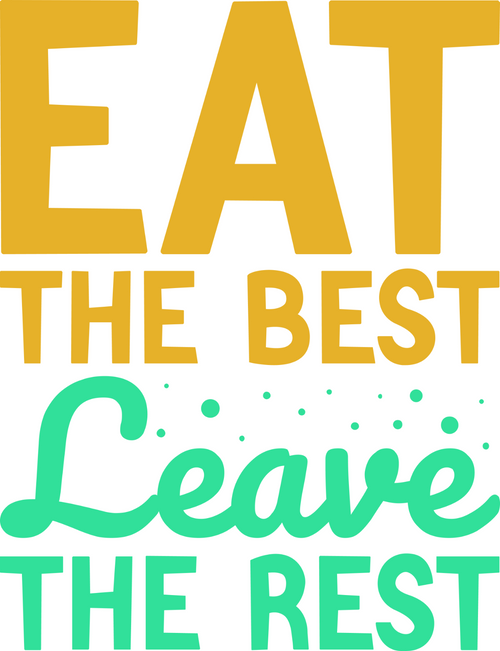 Eat the Best Leave the Rest Poster Canvas Movie Film Print A0 A1 A2 A3 A4 A5 A6