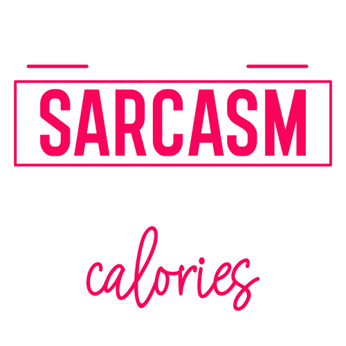 If Only Sarcasm Burned Calories-01 (10) Poster Canvas Movie Film Print A0 A1 A2