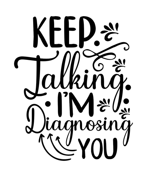Keep Talking I'm Diagnosing You-01 (4) Poster Canvas Movie Film Print A0 A1 A2 A