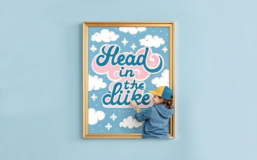 Head In The Clouds Quote Text Phrase Art Print - Unframed A6 A5 A4 A3 A2 A1 - 90