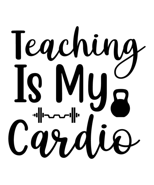Teaching Is My Cardio-01 (2) Poster Canvas Movie Film Print A0 A1 A2 A3 A4 A5 A6