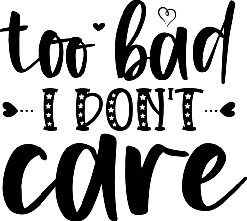 Too Bad I Don't Care Poster Canvas Movie Film Print A0 A1 A2 A3 A4 A5 A6 Art Wal