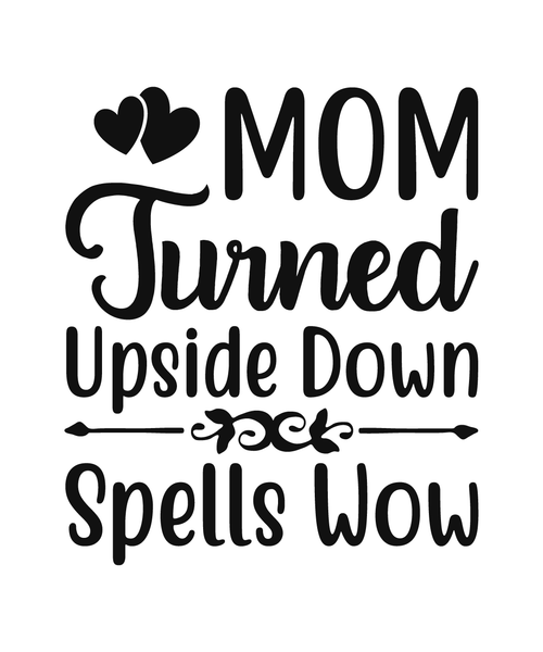 MOM TURNED UPSIDE DOWN SPELLS WOW-01 (2) Poster Canvas Movie Film Print A0 A1 A2