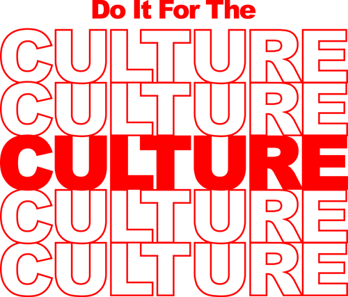 DO IT FOR THE CULTURE (5) Poster Canvas Movie Film Print A0 A1 A2 A3 A4 A5 A6 Ar