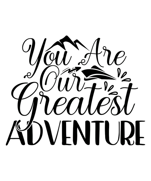 you are our greatest adventure-01 Poster Canvas Movie Film Print A0 A1 A2 A3 A4
