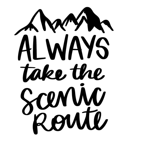 13. Always Take the Scenic Route Poster Canvas Movie Film Print A0 A1 A2 A3 A4 A