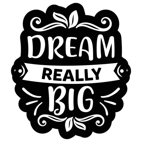Dream Really Big Sticker Design-01 Poster Canvas Movie Film Print A0 A1 A2 A3 A4