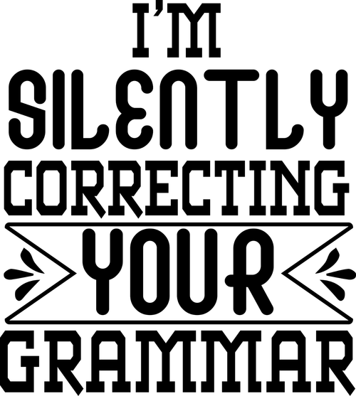 I'm Silently Correcting Your Grammar Poster Canvas Movie Film Print A0 A1 A2 A3