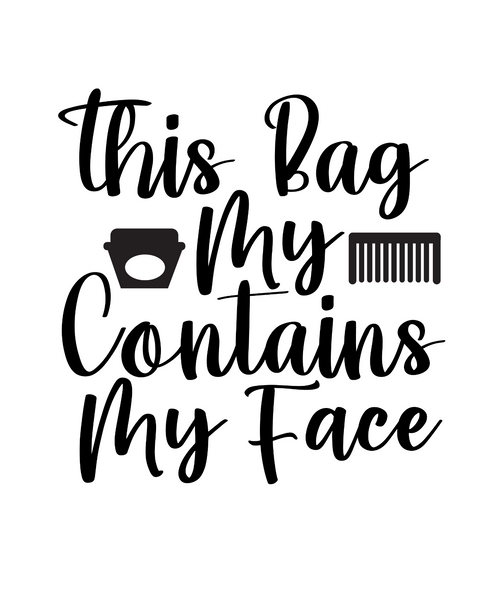 This Bag My Contains My Face-01 Poster Canvas Movie Film Print A0 A1 A2 A3 A4 A5