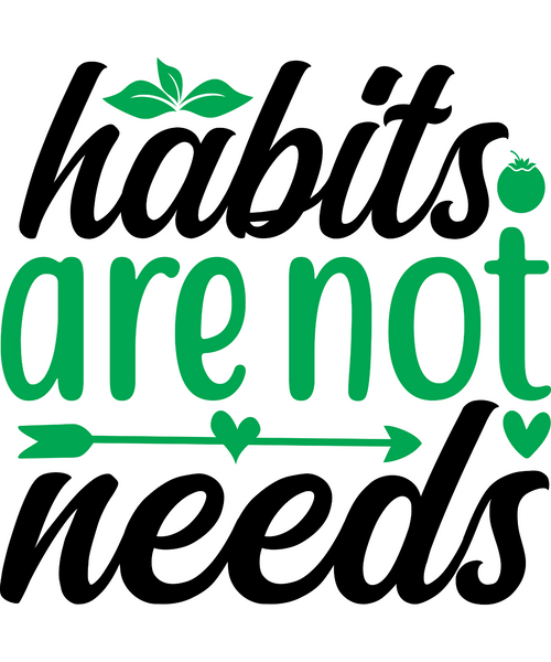 Habits are not needs-01 (6) Poster Canvas Movie Film Print A0 A1 A2 A3 A4 A5 A6