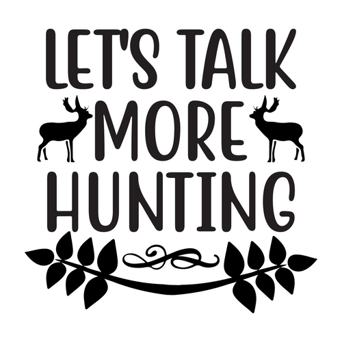 Let's Talk More Hunting-01 Poster Canvas Movie Film Print A0 A1 A2 A3 A4 A5 A6 A
