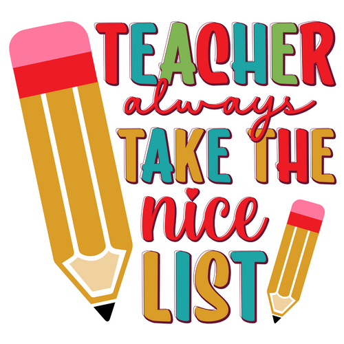 Teacher always take the nice list-01 Poster Canvas Movie Film Print A0 A1 A2 A3