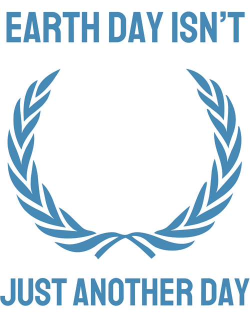 Earth Day Isnt Just Another Day Poster Canvas Movie Film Print A0 A1 A2 A3 A4 A5