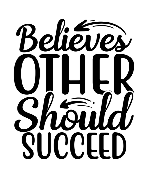 Believes Other Should Succeed-01 (2) Poster Canvas Movie Film Print A0 A1 A2 A3