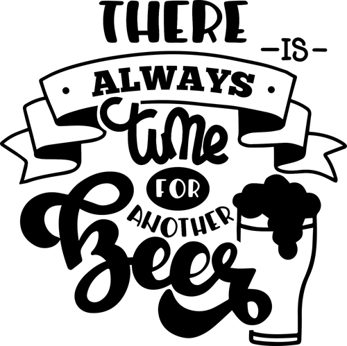 There is always time for another beer Poster Canvas Movie Film Print A0 A1 A2 A3