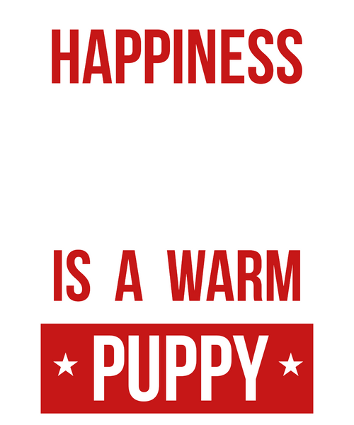Happiness is a warm puppy-01 Poster Canvas Movie Film Print A0 A1 A2 A3 A4 A5 A6