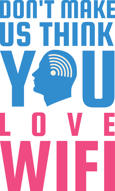 Dont Make Us Think You Love Wifi Poster Canvas Movie Film Print A0 A1 A2 A3 A4 A