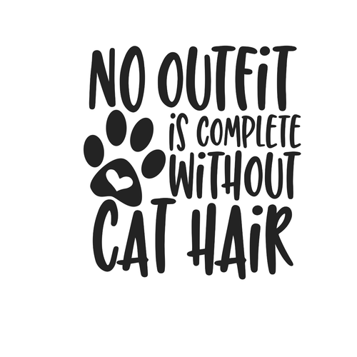 no outfit is complete without cat hair (2) Poster Canvas Movie Film Print A0 A1