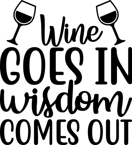 Wine goes in wisdom comes out Poster Canvas Movie Film Print A0 A1 A2 A3 A4 A5 A
