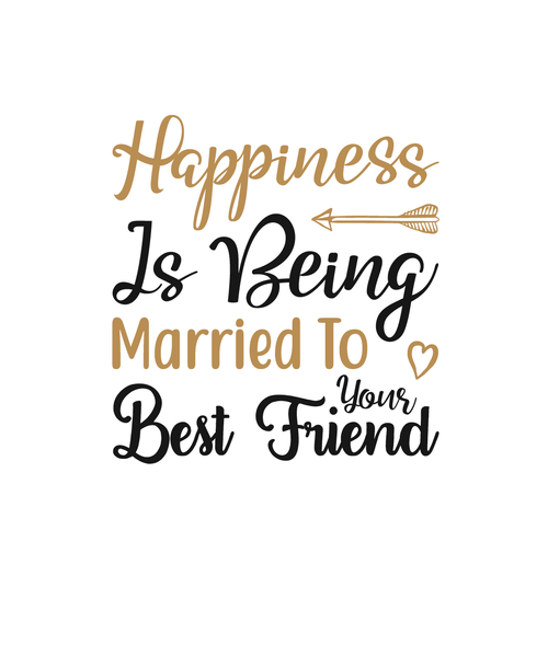 Happiness is being married to your best friend-01 Poster Canvas Movie Film Print