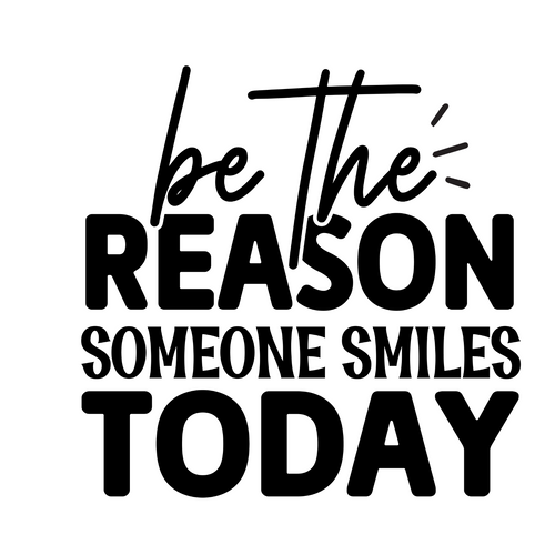 be the reason someone smiles today-01 (2) Poster Canvas Movie Film Print A0 A1 A