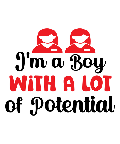 I'm a Boy with a Lot of Potential-01 Poster Canvas Movie Film Print A0 A1 A2 A3