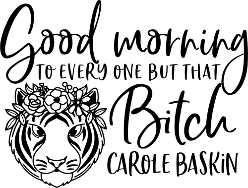 GOOD MORNING BITCH CAROL svg Poster Canvas Movie Film Print A0 A1 A2 A3 A4 A5 A6