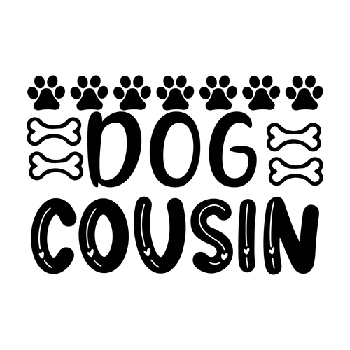 Dog Cousin-01 Funny Poster Canvas Print A0 A1 A2 A3 A4 A5 A6 Art Wall Decoration