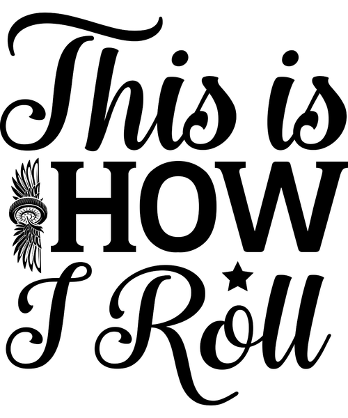 This is how I roll-01 Poster Canvas Movie Film Print A0 A1 A2 A3 A4 A5 A6 Art Wa