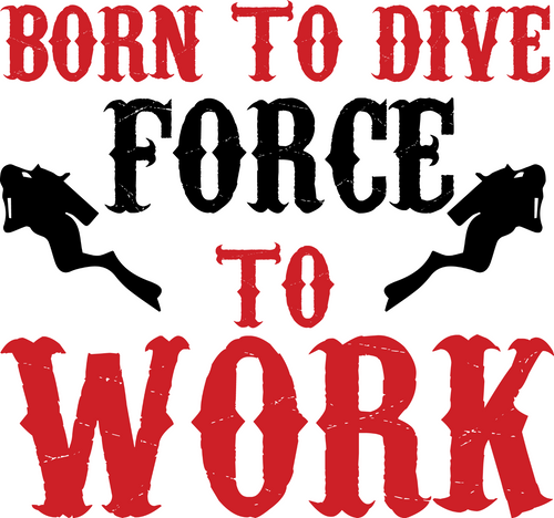 Born to dive force to work (2) Poster Canvas Movie Film Print A0 A1 A2 A3 A4 A5