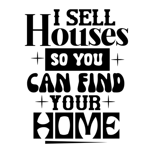 i sell houses so you can find your home-01 (3) Poster Text for you Canvas Print