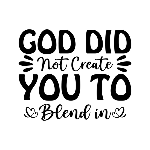 God Did Not Create You to Blend in-01 Poster Canvas Movie Film Print A0 A1 A2 A3