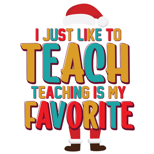 I just like to teach teaching is my favorite-01 Poster Canvas Movie Film Print A