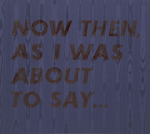 Edward Ruscha - Now Then As I Was About to Say Poster Canvas Movie Film Print A0