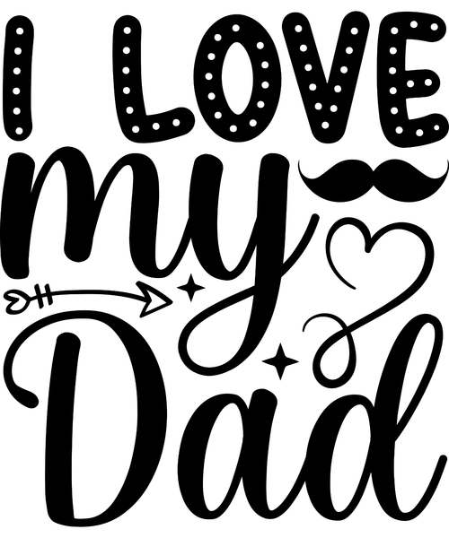 I love my dad-01 Poster Canvas Movie Film Print A0 A1 A2 A3 A4 A5 A6 Art Wall De